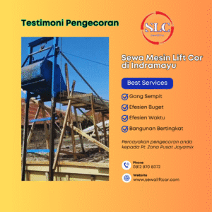 Sewa Mesin Lift Cor di Indramayu – Harga Terbaru Dan Terdekat