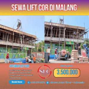 Jasa Sewa Mesin Lift Cor di Malang – Harga Terbaru & Terdekat