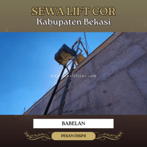 sewa lift cor babelan